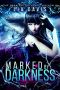 [Dark Fae Hollows 08] • Marked by Darkness